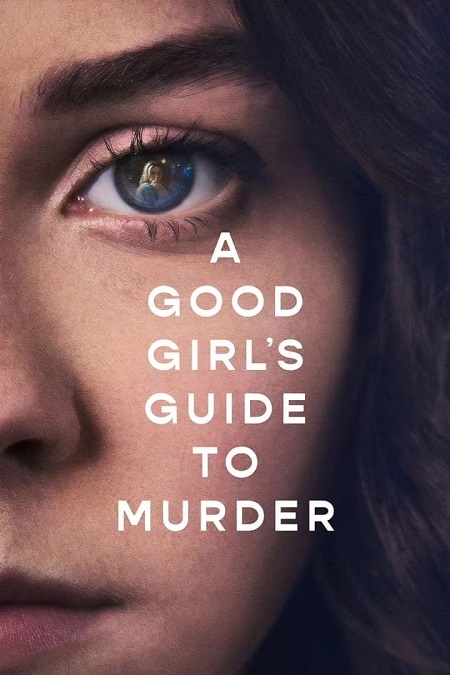 مسلسل A Good Girl’s Guide to Murder الموسم الثاني الحلقة 6 مترجمة