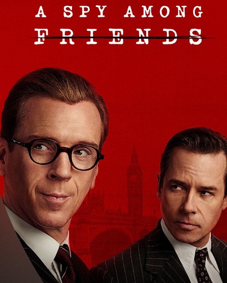مسلسل A Spy Among Friends الحلقة 2 مترجمة