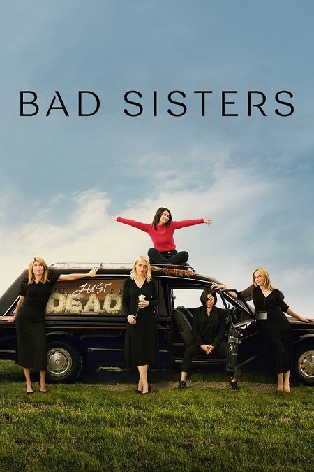 مسلسل Bad Sisters الموسم الثاني الحلقة 2 مترجمة