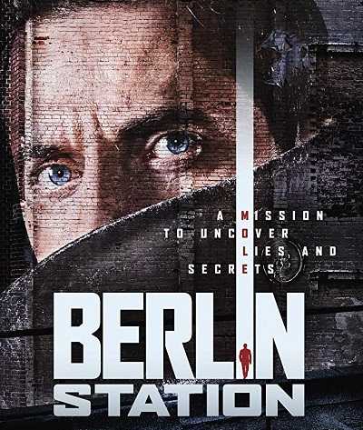 مسلسل Berlin Station الموسم الاول الحلقة 1