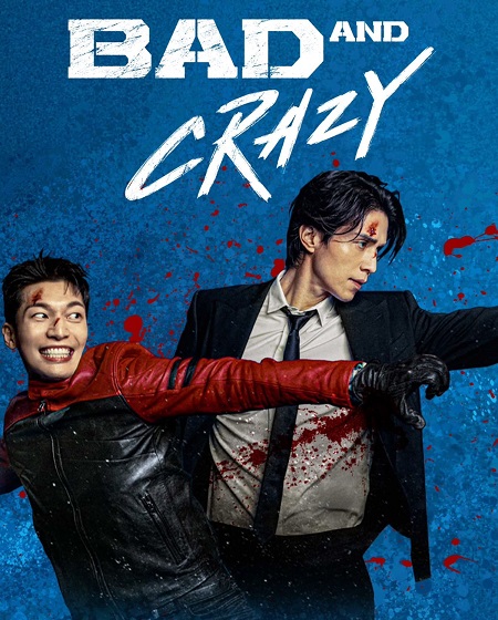 مسلسل سيئ ومجنون Bad and Crazy الحلقة 2 مترجمة