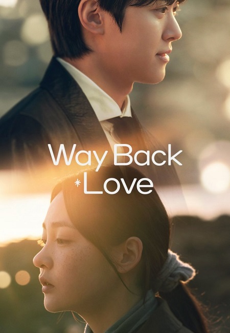 مسلسل عودة الحب Way Back Love الحلقة 2 مترجمة