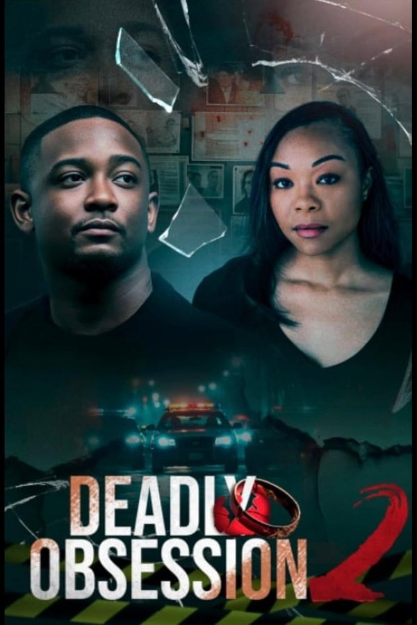 مشاهدة فيلم Deadly Obsession 2 2025 مترجم