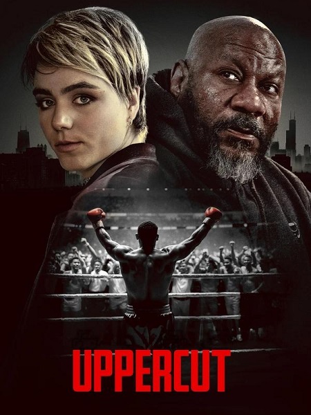 مشاهدة فيلم Uppercut 2025 مترجم