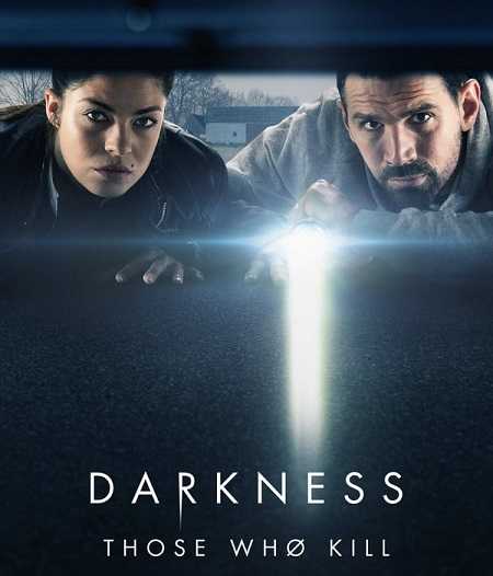 مسلسل Darkness Those Who Kill الموسم الثاني الحلقة 1