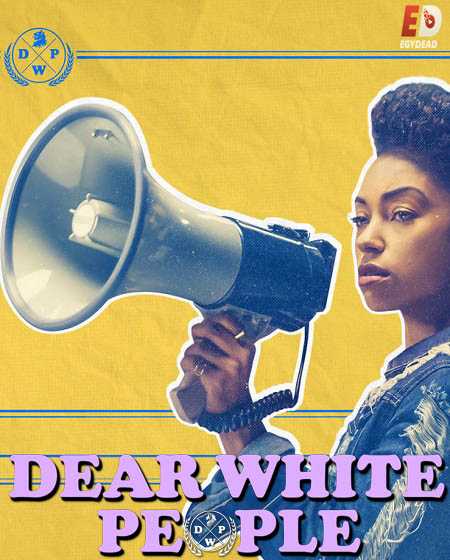 مسلسل Dear White People الموسم الثاني الحلقة 2 مترجمة
