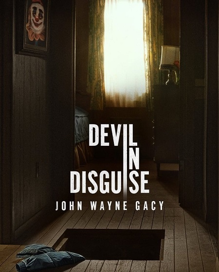 مسلسل Devil in Disguise John Wayne Gacy الحلقة 1 مترجمة
