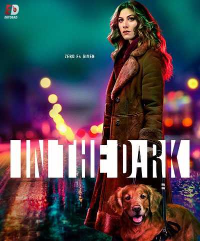 مسلسل In the Dark الموسم الثاني الحلقة 2