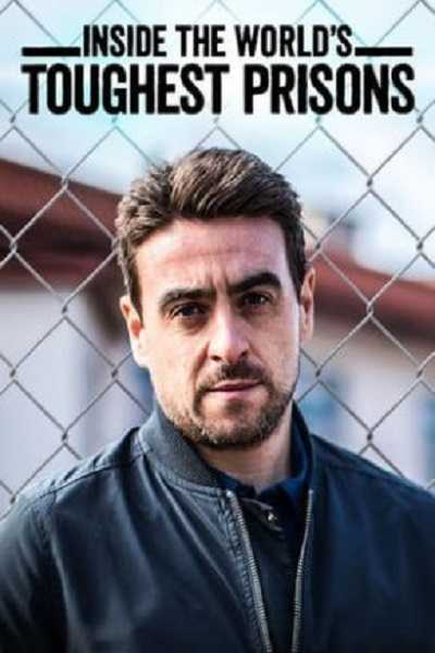 مسلسل Inside World’s Toughest Prisons الموسم السادس الحلقة 2 مترجمة