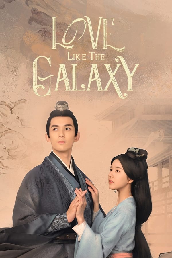 مسلسل Love Like the Galaxy الحلقة 36 مترجمة