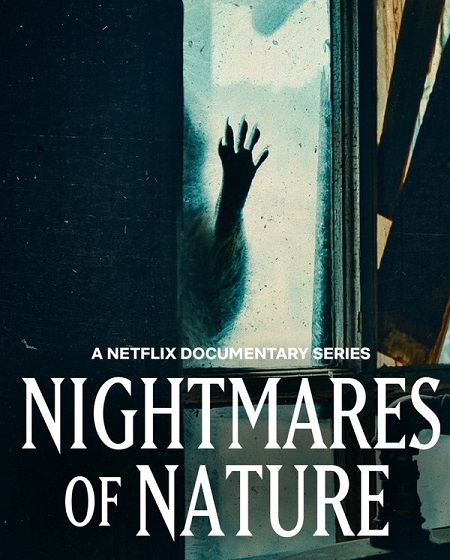 مسلسل Nightmares of Nature الموسم الثاني الحلقة 2 مترجمة
