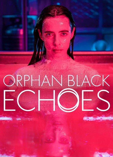 مسلسل Orphan Black Echoes الموسم الاول الحلقة 2 مترجمة