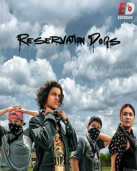 مسلسل Reservation Dogs الموسم الثالث الحلقة 2 مترجمة