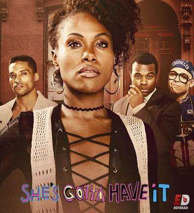 مسلسل She’s Gotta Have It الموسم الاول الحلقة 10 الاخيرة