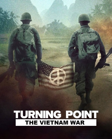 مسلسل Turning Point The Vietnam War الحلقة 4 مترجمة