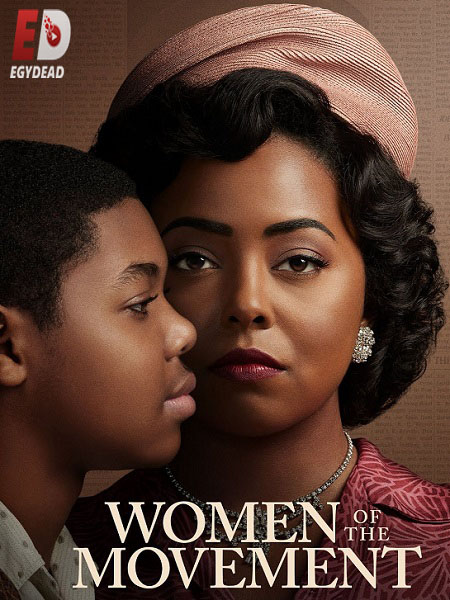 مسلسل Women of the Movement الموسم الاول الحلقة 2